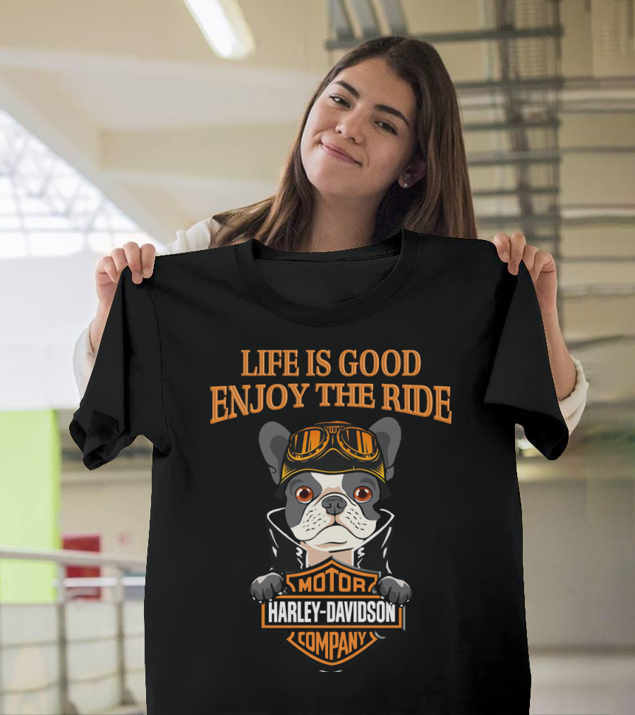Life Is Good Enjoy The Ride Harley Davidson Motor Company French Bulldog T-Shirt