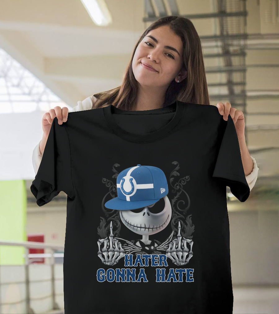 Indianapolis Colts Hater Gonna Hate Skull With Hat T-Shirt