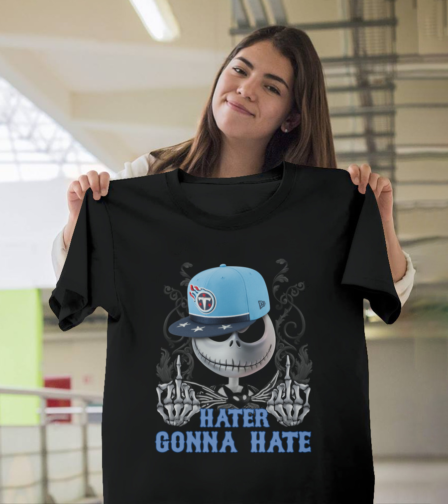 Tennessee Titans Hater Gonna Hate Skeleton Snapback Cap T-Shirt