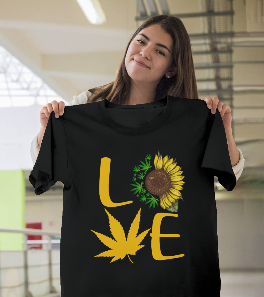 Love Sun Flower Weed Leaf T-Shirt