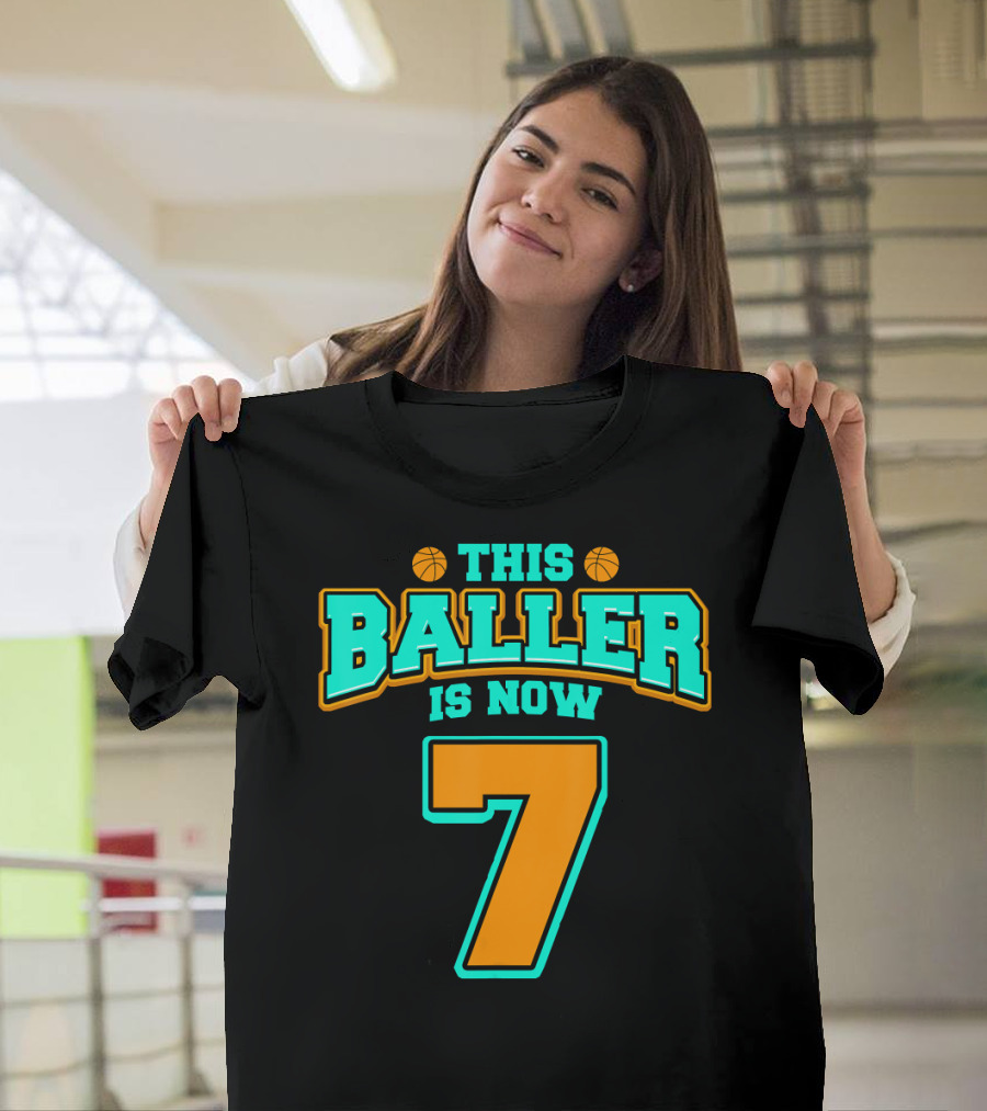 This Baller Is Now 7 Basketball Birthday T-Shirt