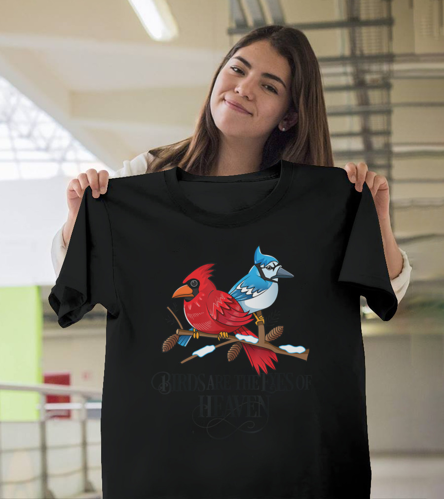 Birds are the Eyes of Heaven Cardinal Blue Jay Duo T-Shirt