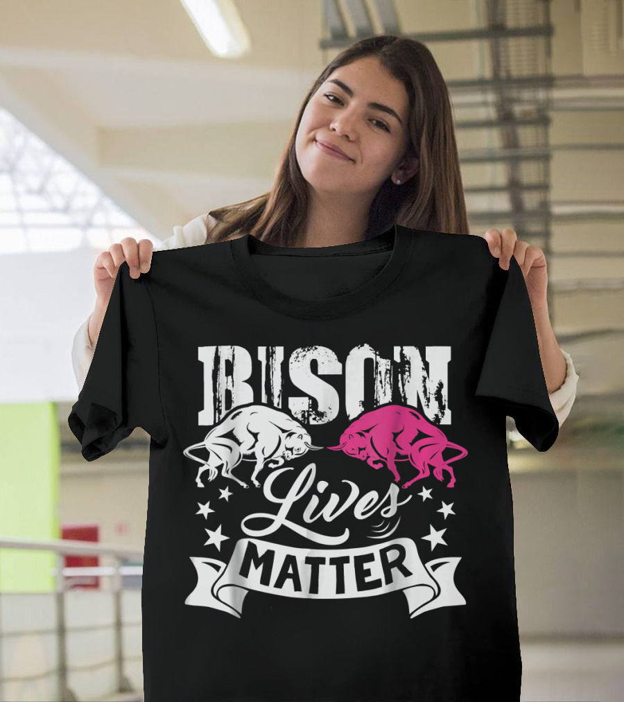 Bison Lives Matter T-Shirt