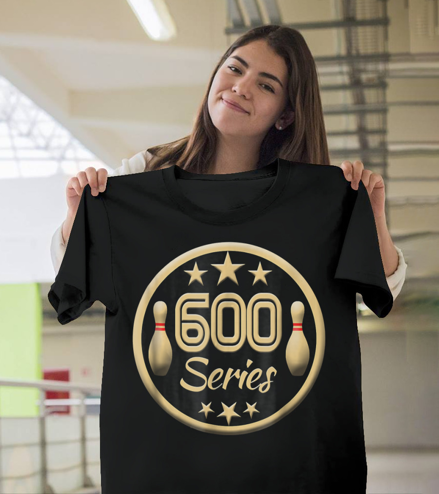 Bowling 600 Series High Score League Strik Pins and Stars T-Shirt