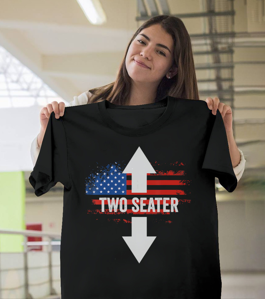 Two Seater Funny 4th Of July Dirty American Flag T-Shirt