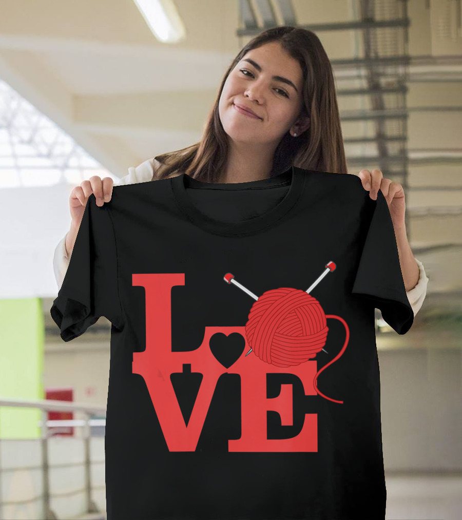 LOVE Knitter Funny Knitting Croche T-Shirt