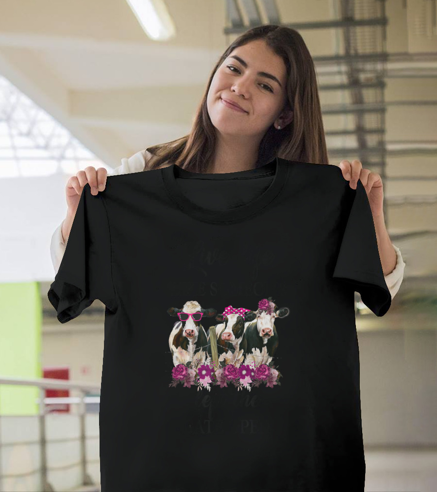 Live Life Like Someone Left the Gate Open Cow with Sunglasses and Flowers T-Shirt