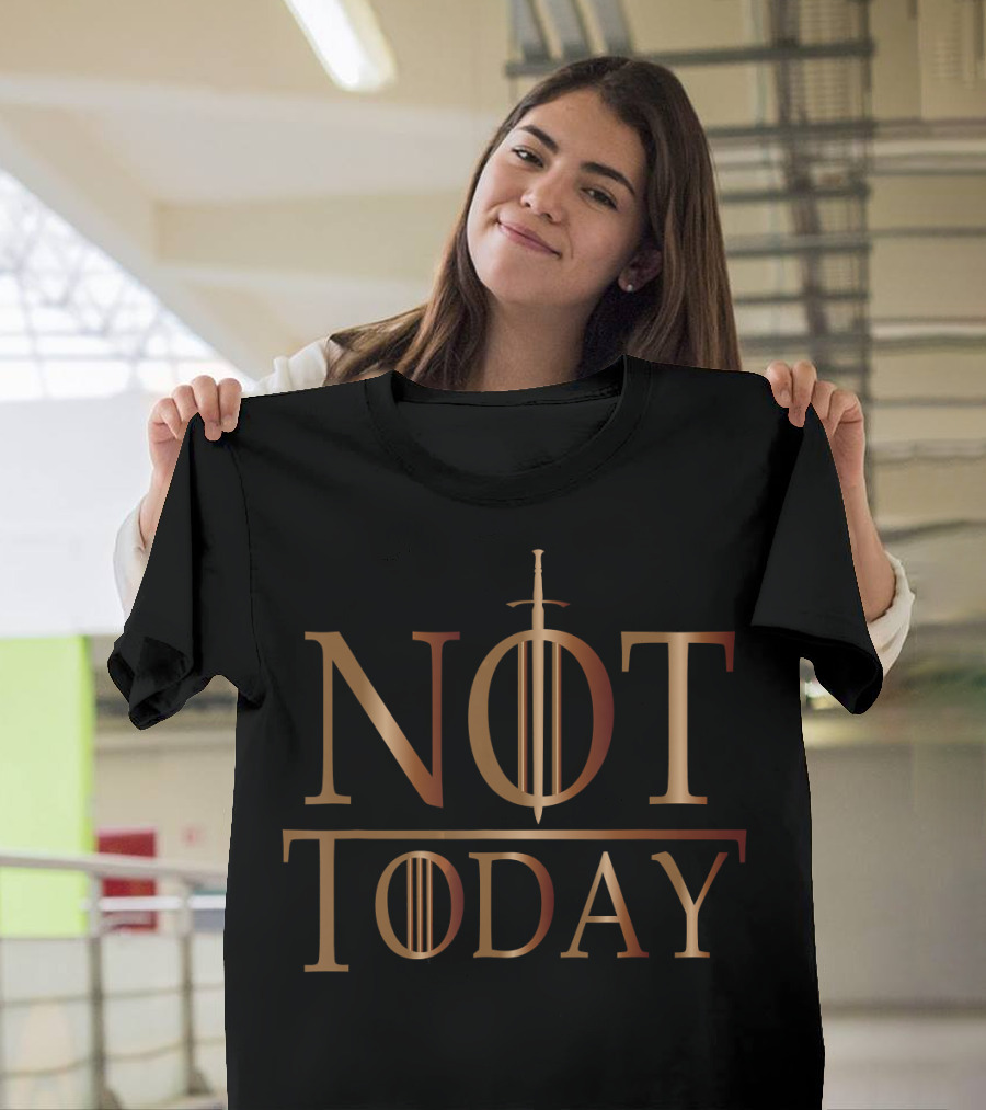 Not Today Sword Iconic Fantasy Vintage Cosplay T-Shirt