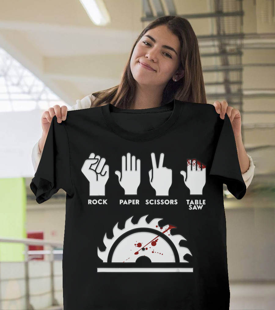 Rock Paper Scissors Table Saw Bloody Handprint Humorous T-Shirt