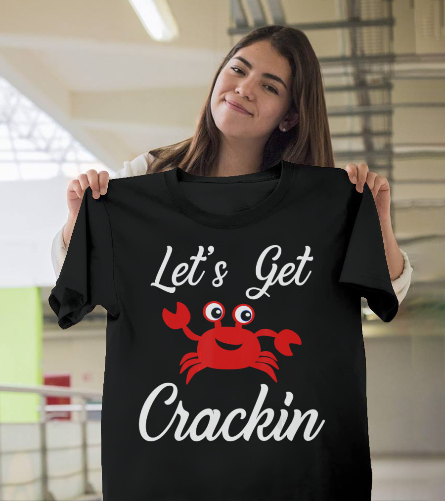 Summer Crab Let's Get Crackin Funny Crab T-Shirt