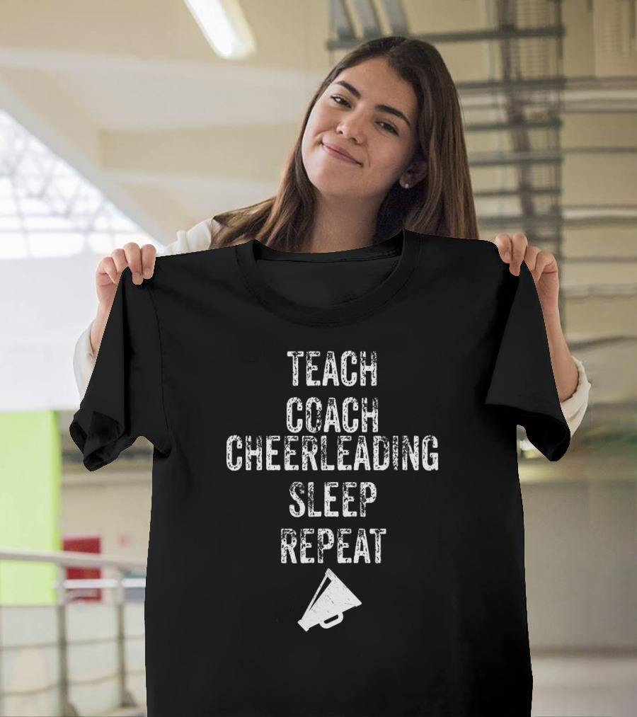 Teach Coach Cheerleading Sleep Repeat Megaphone T-Shirt
