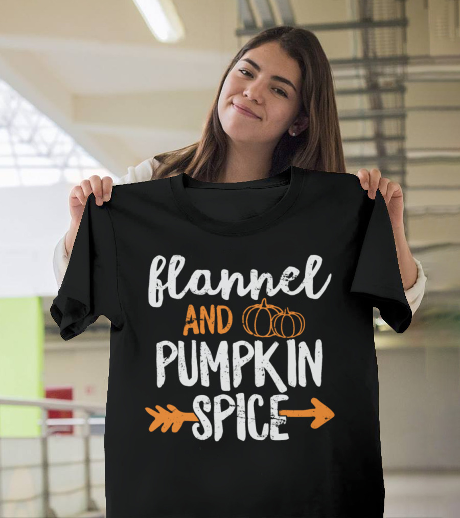 Flannel and Pumpkin Spice with Fall Love and Pumpkins T-Shirt