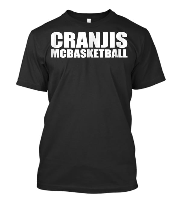 CRANJIS MCBASKETBALL BASKETBALL T-Shirt