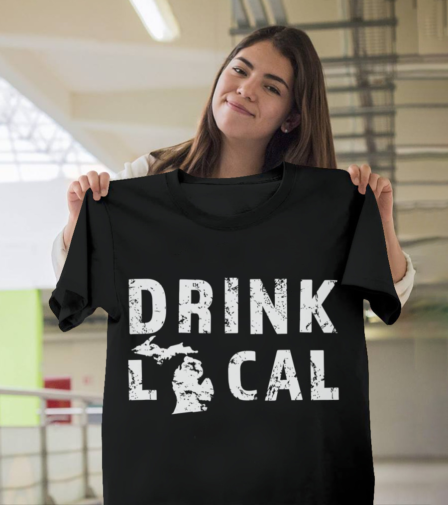 Drink Local Michigan Craft Beer MI Great Lakes State T-Shirt
