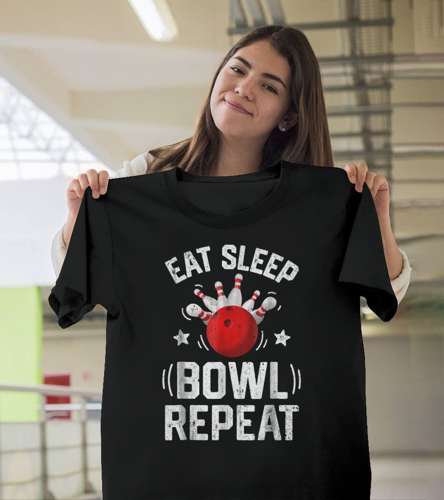 Eat Sleep Bowl Repeat Bowling Bowle Pins and Ball T-Shirt