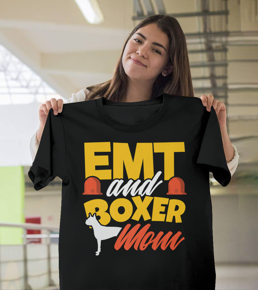 EMT And Boxer Mom Emergency Medical Dogs T-Shirt