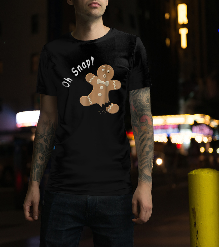 Oh Snap Funny Baking Holiday Gingerbread Man T-Shirt