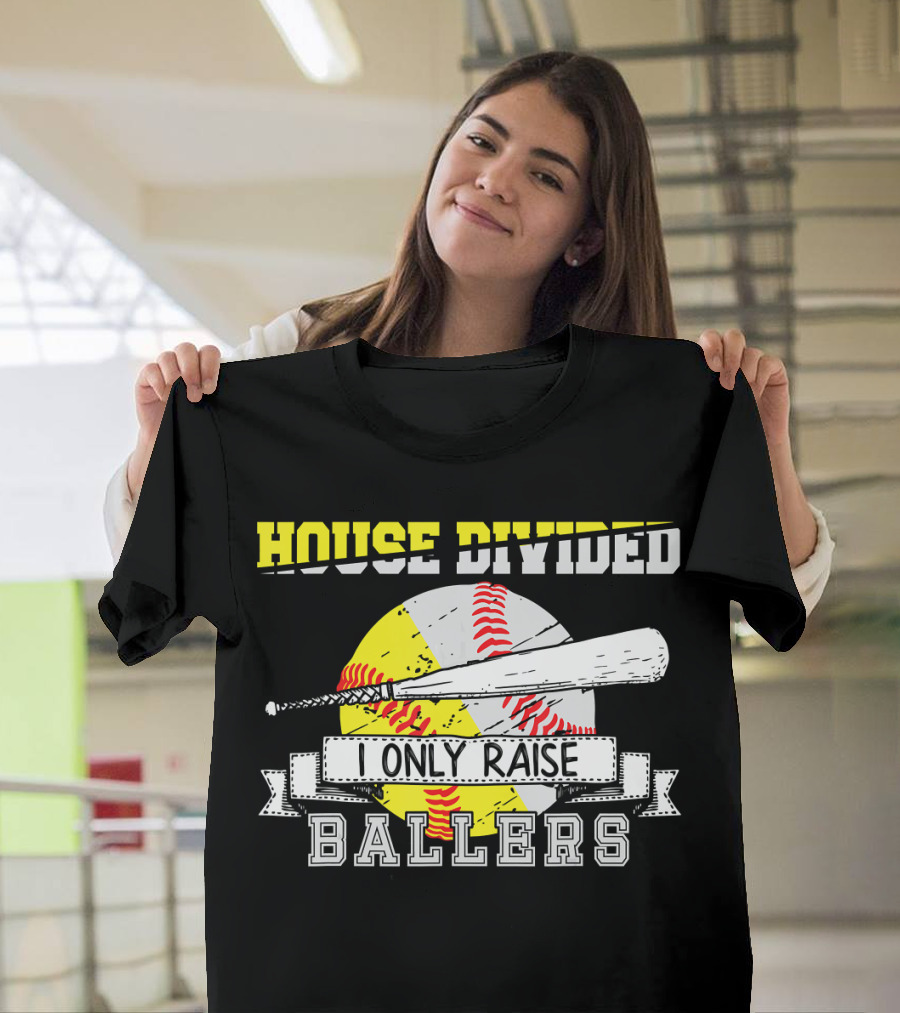 House Divided I Only Raise Ballers T-Shirt