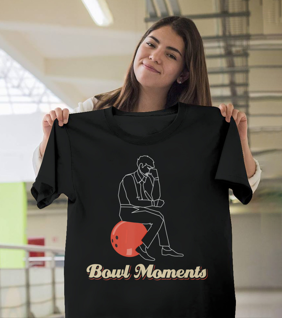 Bowl Moments Funny Bowling Movements T-Shirt