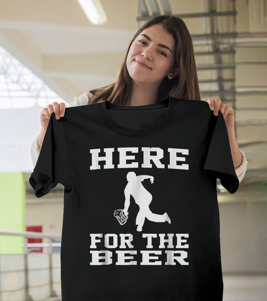 Here For The Beer Funny Bowling Drinking T-Shirt