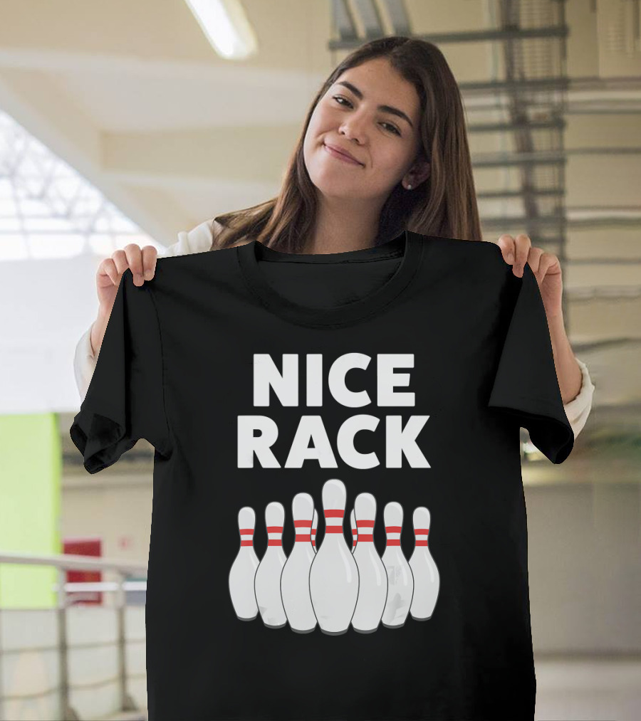 Nice Rack Funny Bowling Dad T-Shirt
