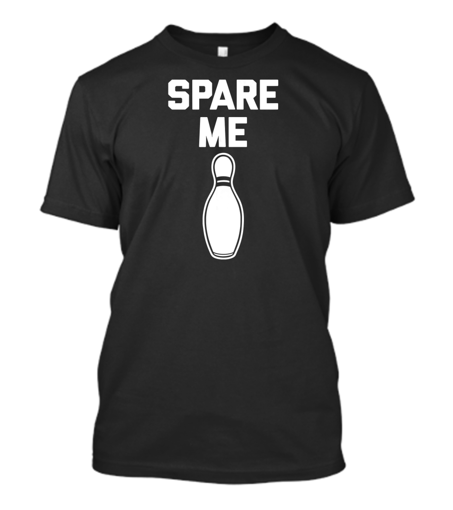 Spare Me Bowling Pin Funny Bowling T-Shirt
