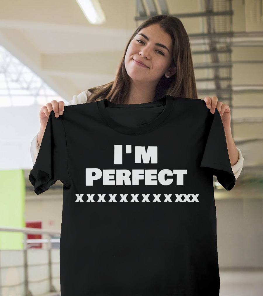 I'm Perfect Funny Bowling 300 Game T-Shirt