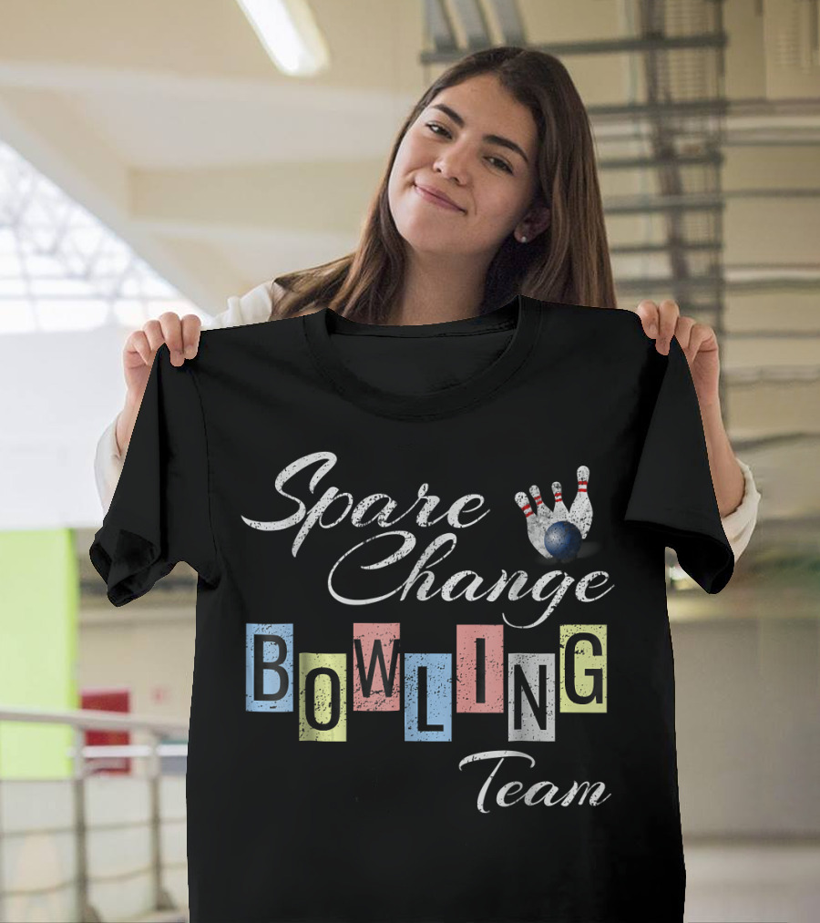 Spare Change Bowling Team Funny Bow T-Shirt