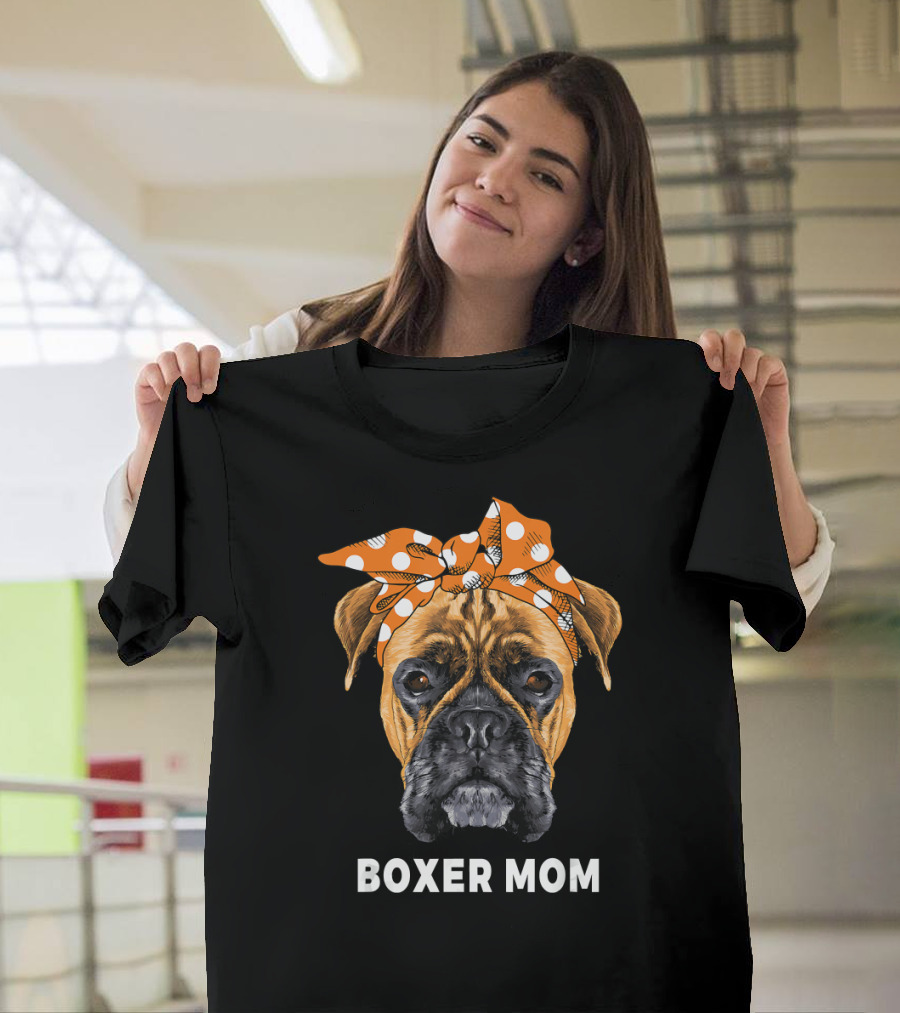 Boxer Mom Funny Dogs Lover T-Shirt