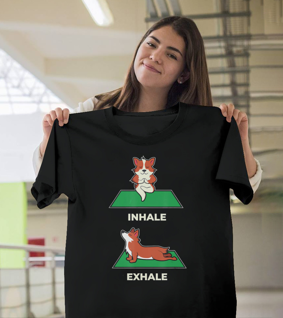 Pilates Yoga Inhale Exhale Funny Corgi T-Shirt