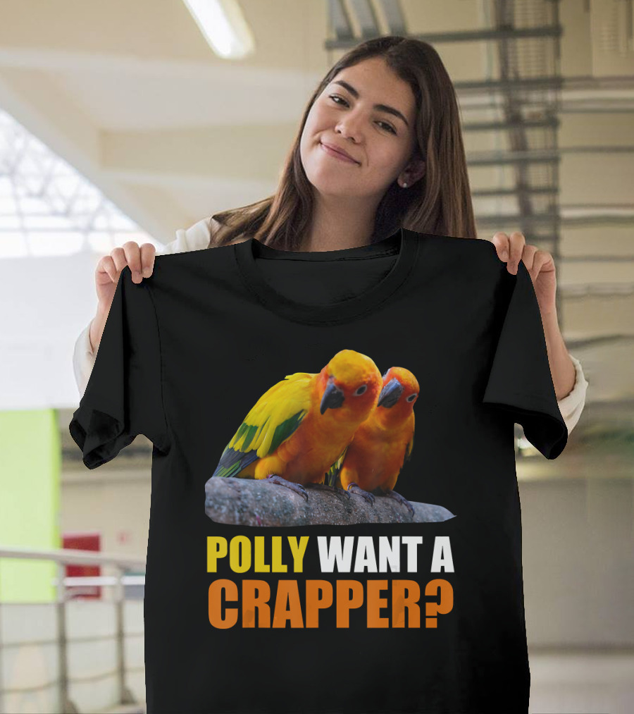 Polly Want A Crapper Funny Sun Parakeet T-Shirt