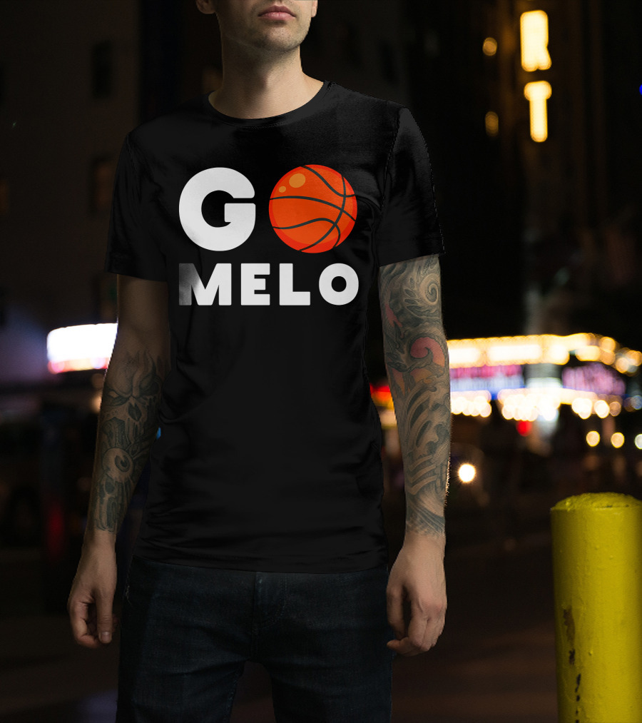 Go Melo Carmelo Basketball Enthusiast Gear T-Shirt