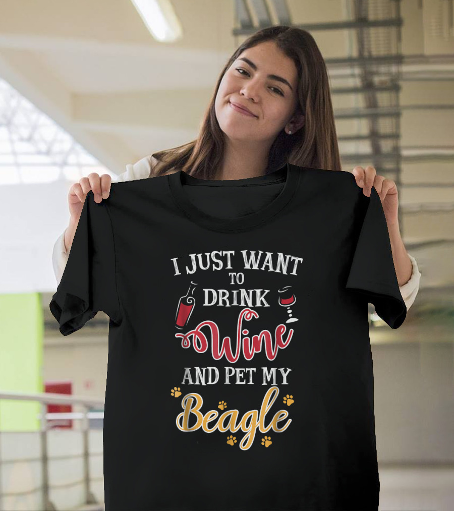 I Just Want To Drink Wine With My Beagle T-Shirt