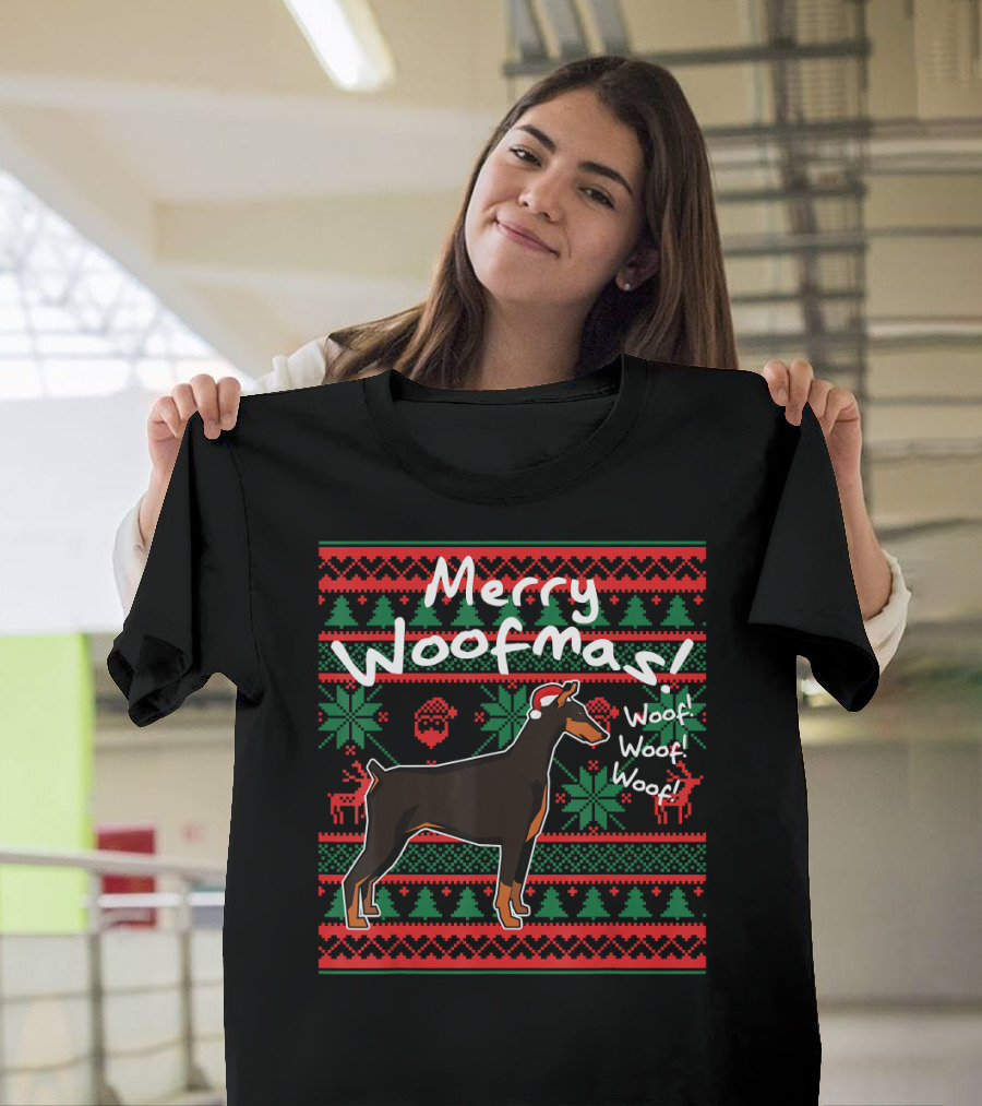 Merry Woofmas Doberman Dog Woof Woof Christmas T-Shirt