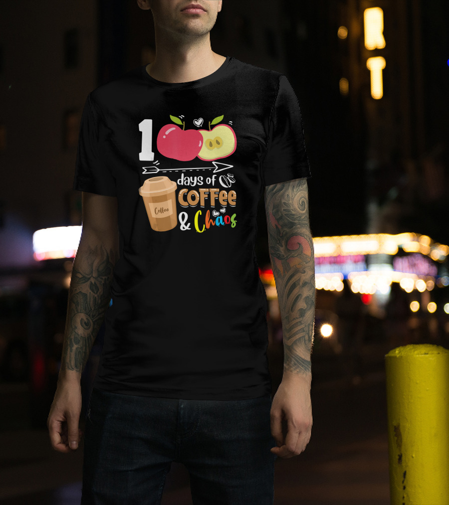 1 Apple Days Of Coffee And Chaos T-Shirt