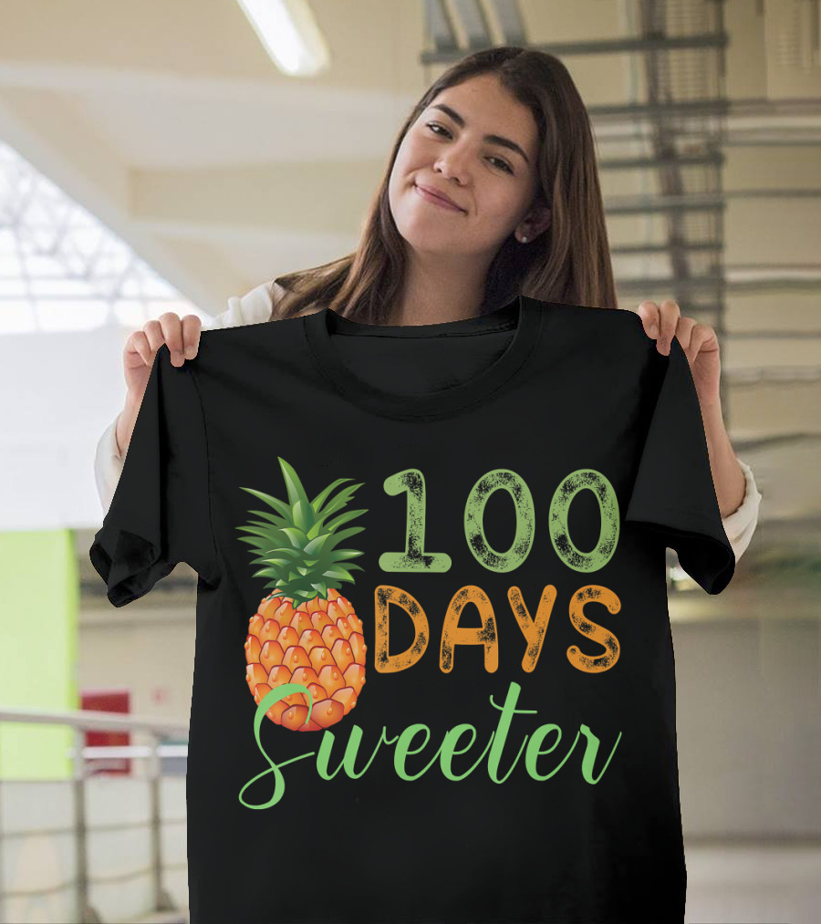 100 Days Sweeter Pineapple T-Shirt