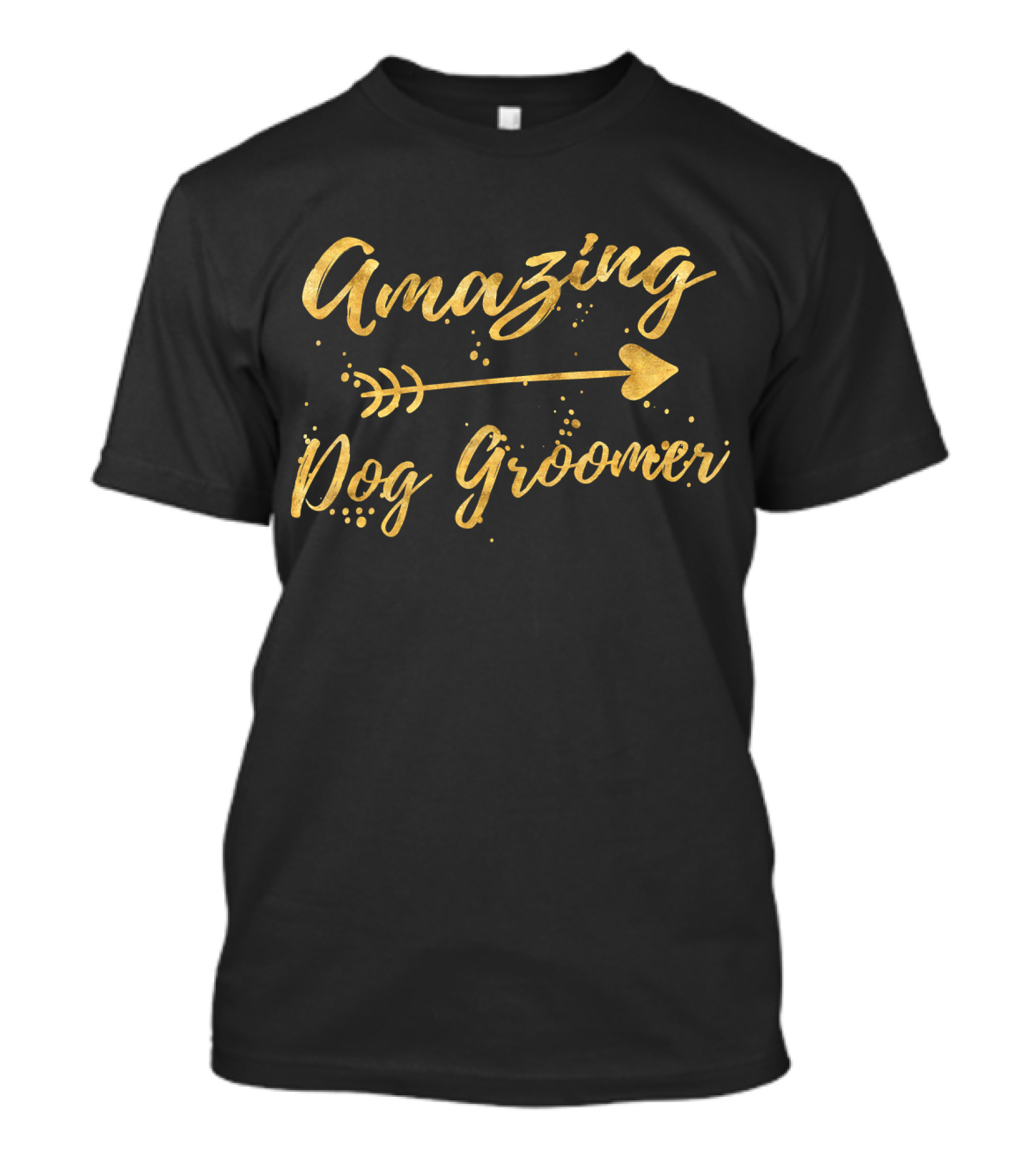Amazing Dog Groomer Arrow Text T-Shirt