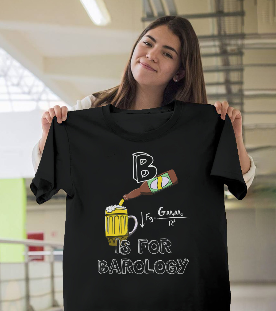 B Is for Barology Physics Gravity Beer Mug T-Shirt