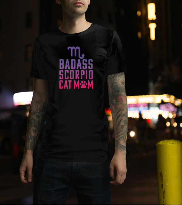 Badass Scorpio Cat Mom With Zodiac Symbol And Paw Prints T-Shirt