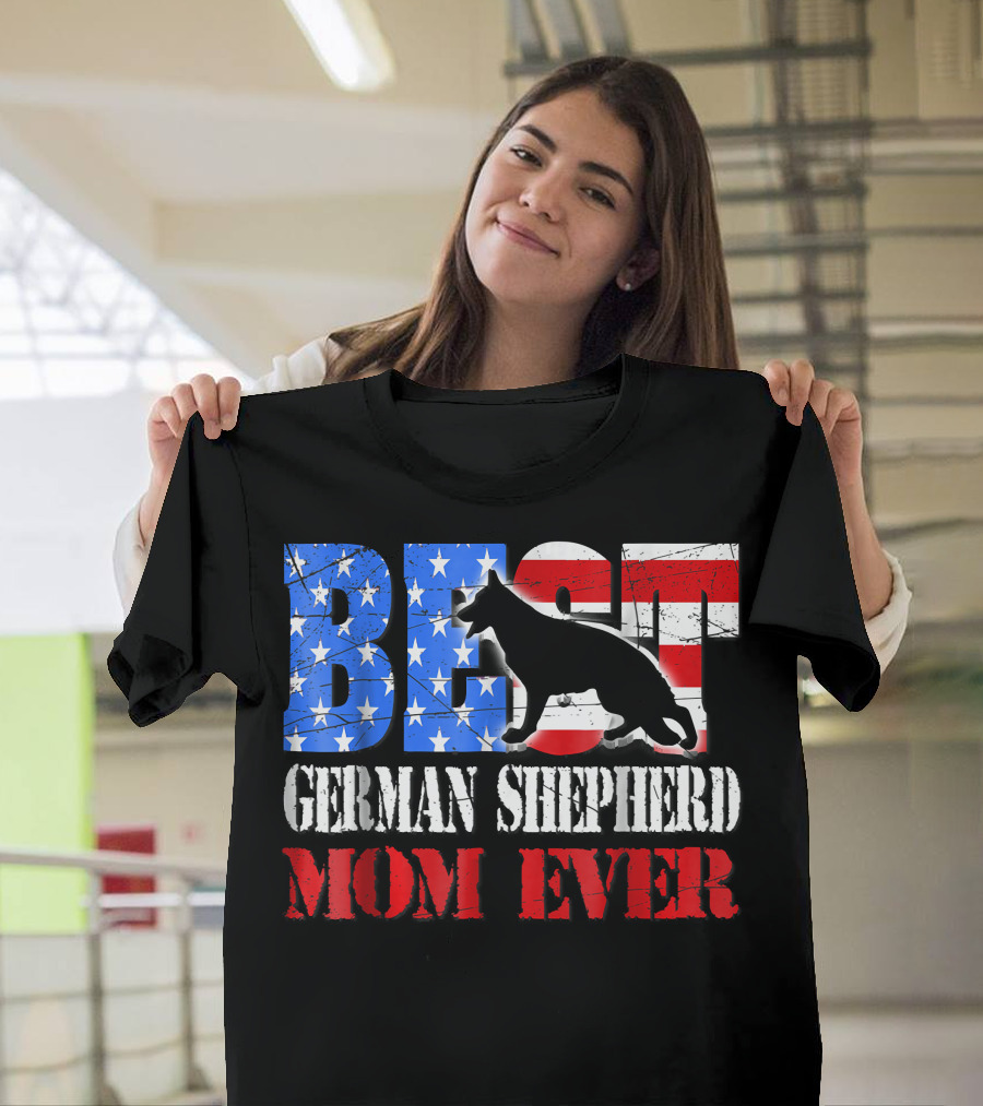BEST German Shepherd Mom Ever T-Shirt