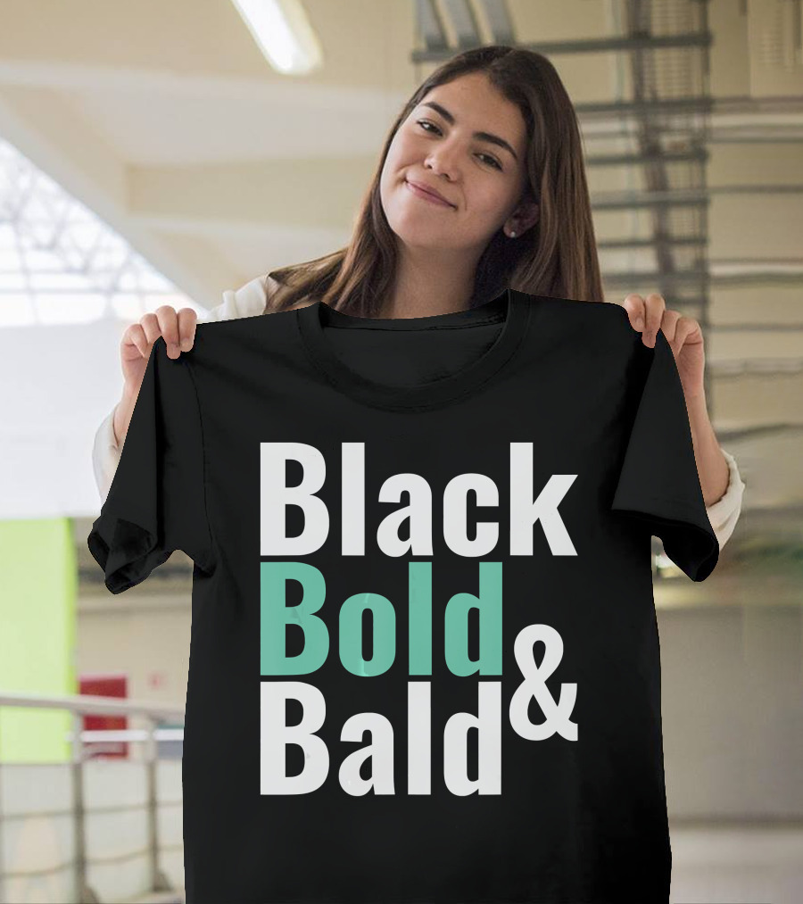 Black Bold and Bald T-Shirt