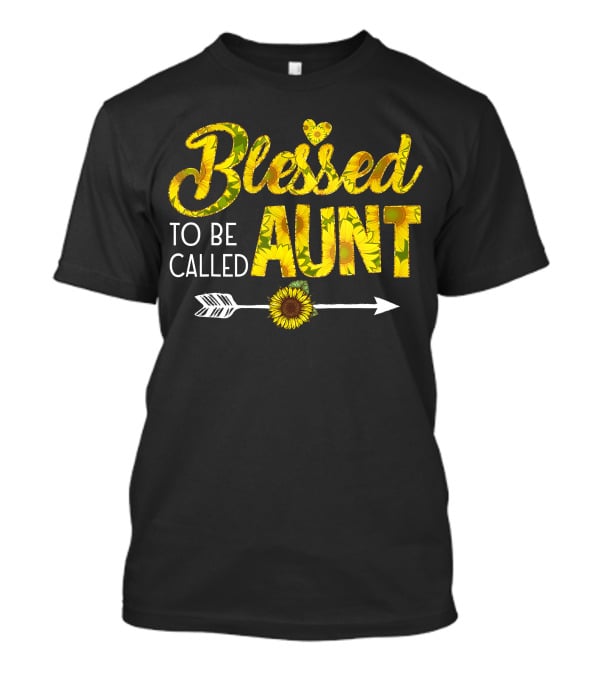 Blessed To Be Called Aunt Sunflower Arrow Heart T-Shirt