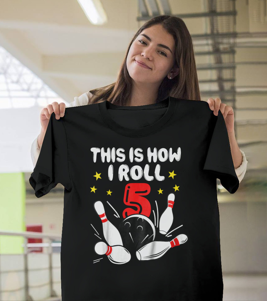 This Is How I Roll 5 Bowling Kids 5 Years Old T-Shirt