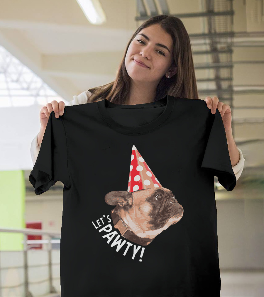 Let's Pawty French Bulldog in Party Hat T-Shirt