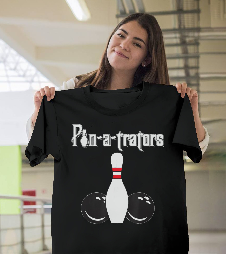 Pin A Trators Bowling Pin and Bowling Balls T-Shirt