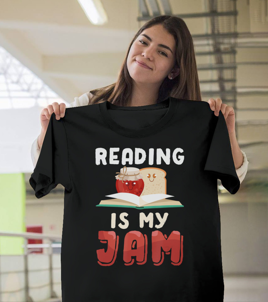 Reading Is My Jam Funny Book Reader Jam and Bread Smiling友情 T-Shirt