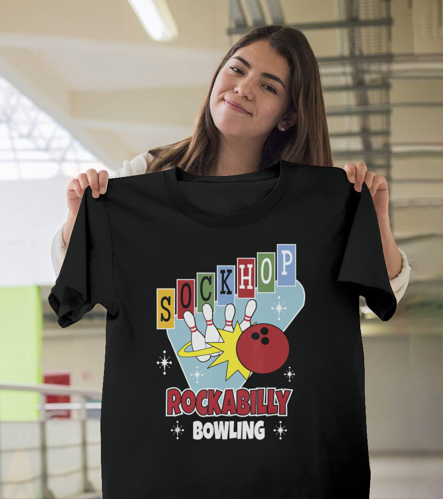 Sock Hop Rockabilly Bowling 1950s 60s Clot T-Shirt