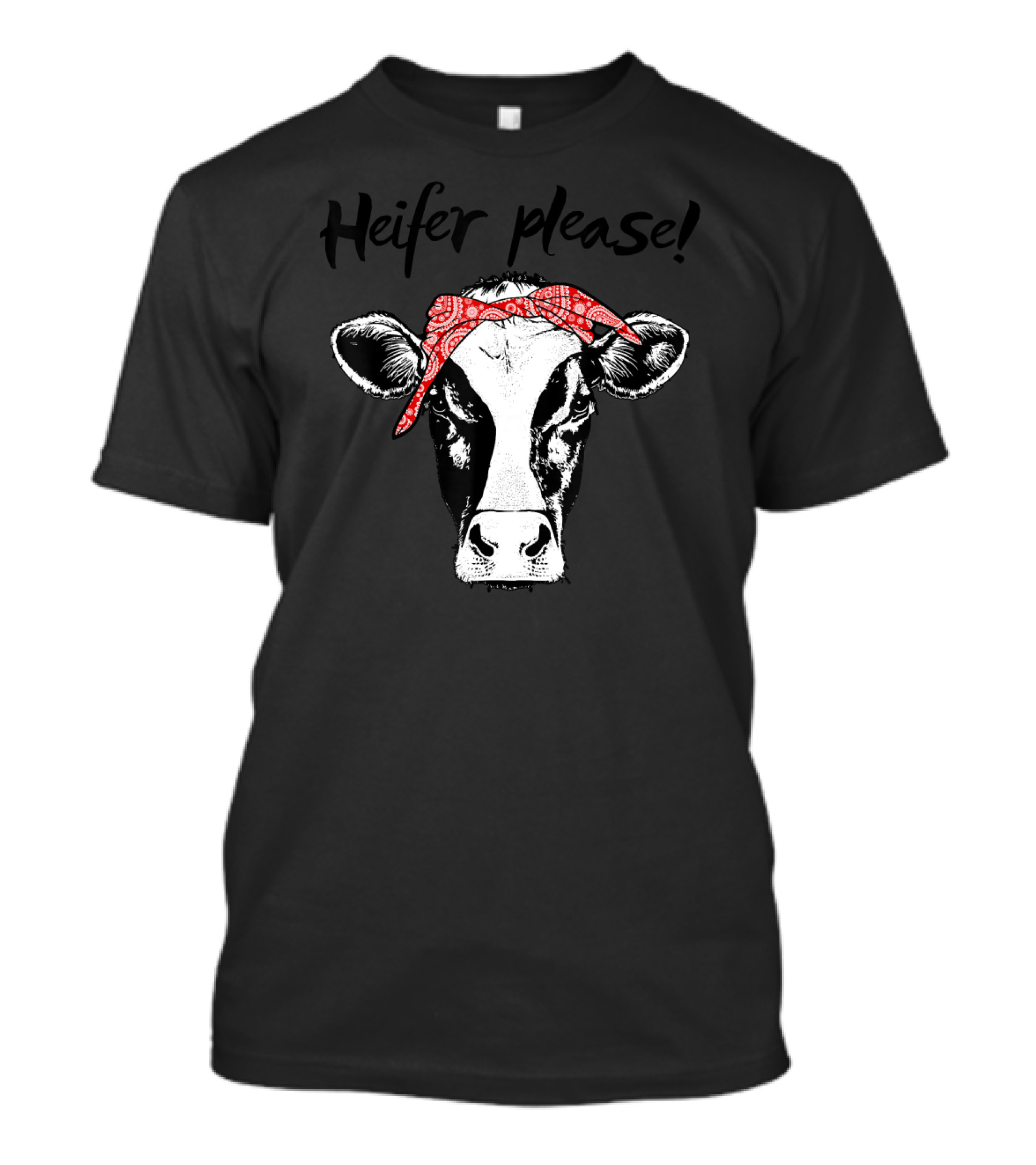 Heifer Please Bandana Cow Lovers Farmer T-Shirt
