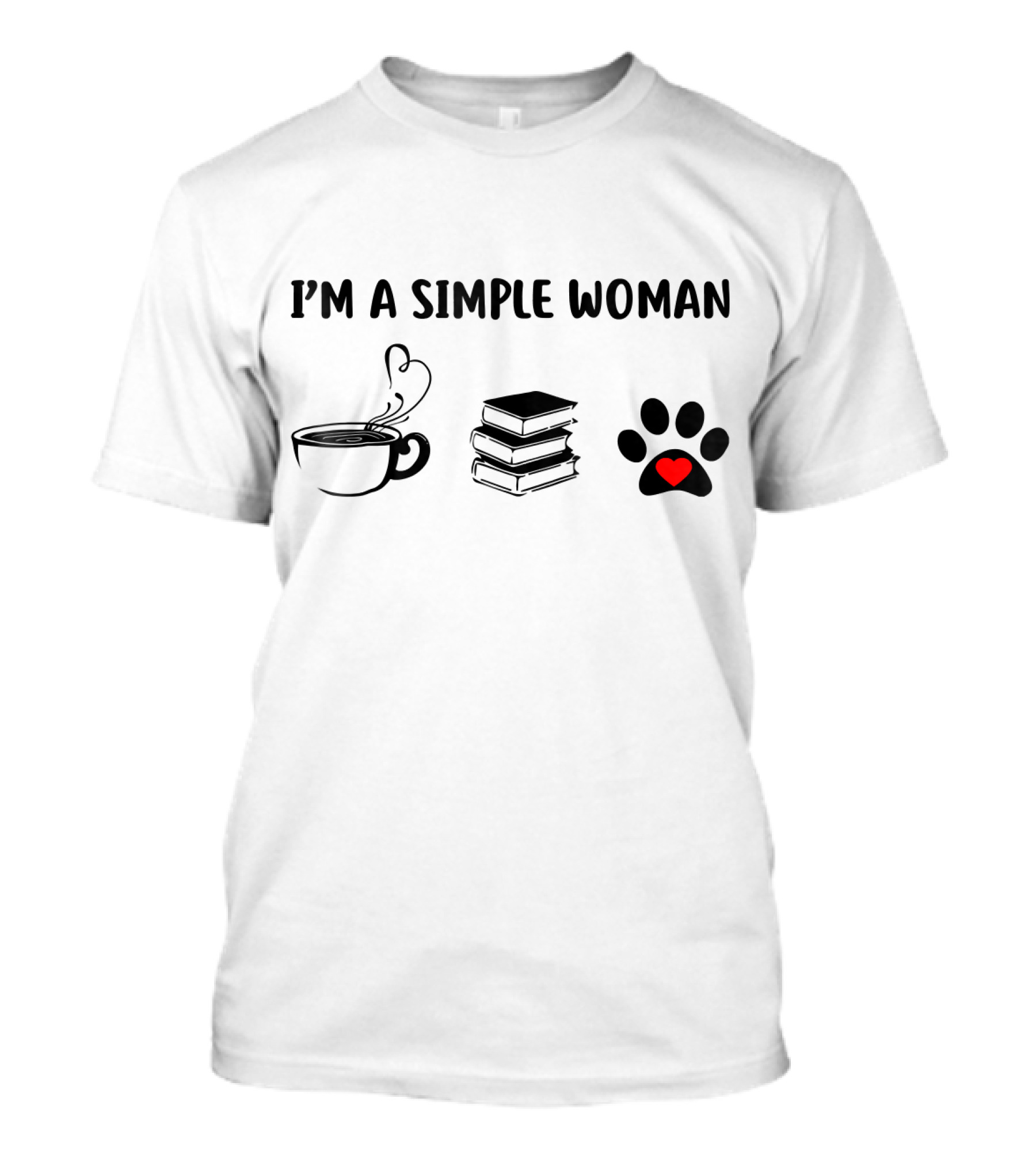 I’m A Simple Woman Coffee Books Paw Heart T-Shirt