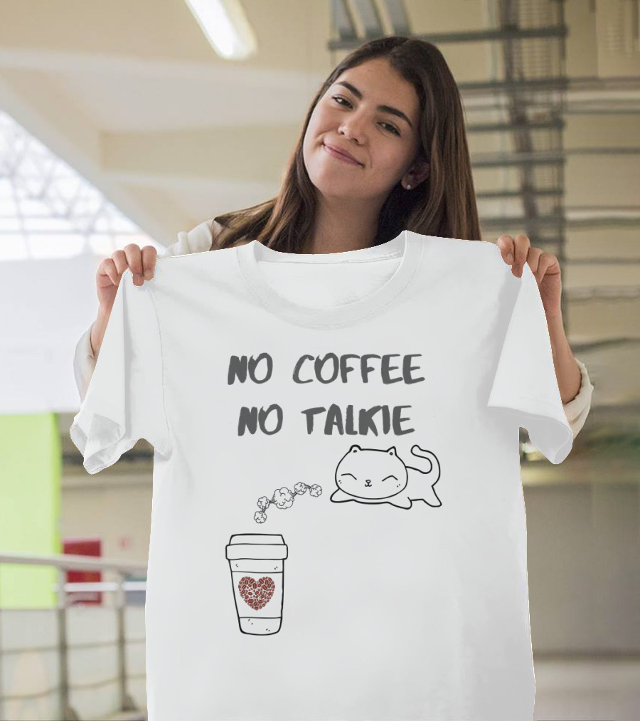 No Coffee No Talkie Funny Coffee Cat Lover Heart Cup T-Shirt